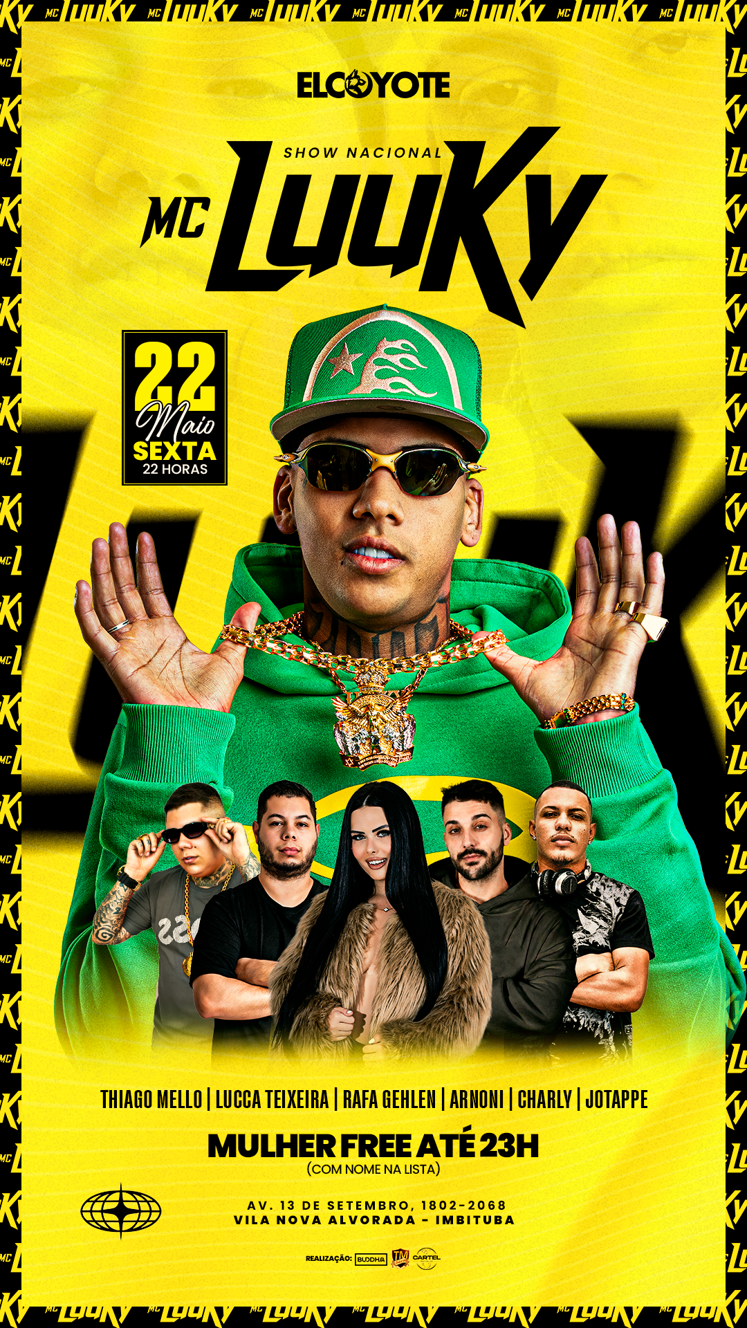 MC Luuky no El Coyote · 22 de maio · 22h